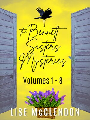 cover image of Bennett Sisters Mysteries, Volumes 1-8